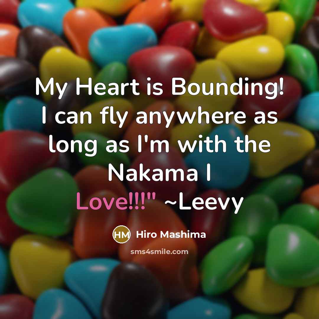 “My Heart is Bounding! I can fly anywhere as long…” quote by Hiro Mashima