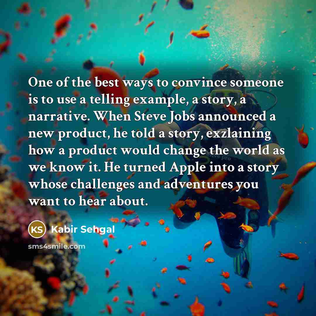 “One of the best ways to convince someone is to…” quote by Kabir Sehgal
