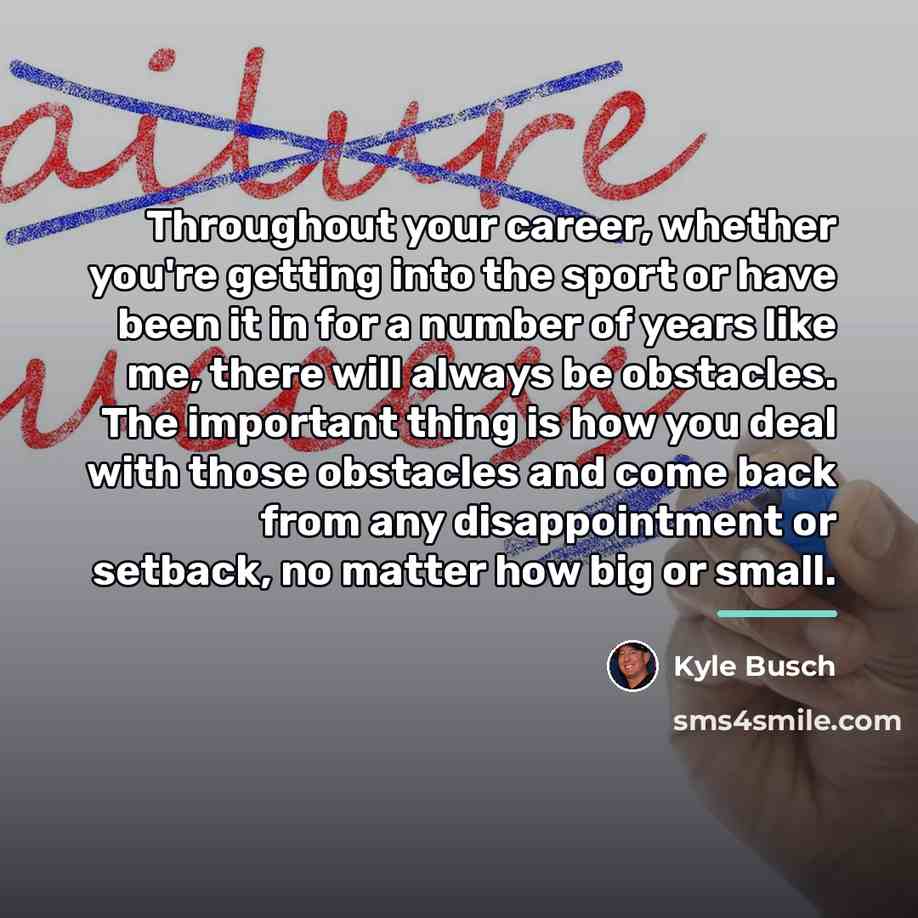 “Throughout your career, whether you're getting into the sport or…” quote by Kyle Busch