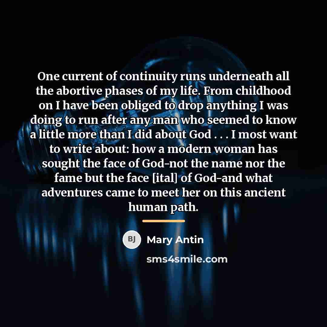 “One current of continuity runs underneath all the abortive phases…” quote by Mary Antin