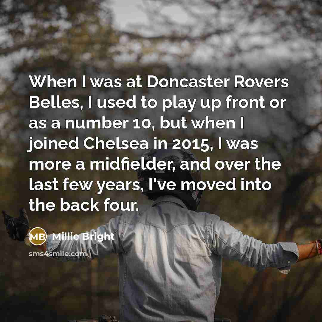 “When I was at Doncaster Rovers Belles, I used to…” quote by Millie Bright