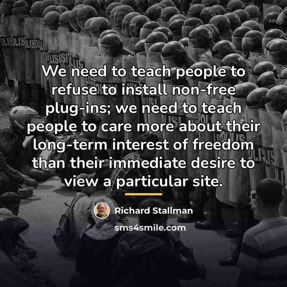 “We need to teach people to refuse to install non-free…” quote by Richard Stallman