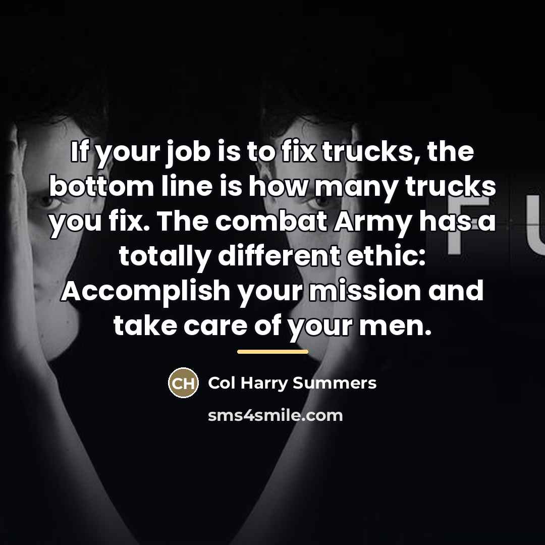 “If your job is to fix trucks, the bottom line…” quote by Anonymous