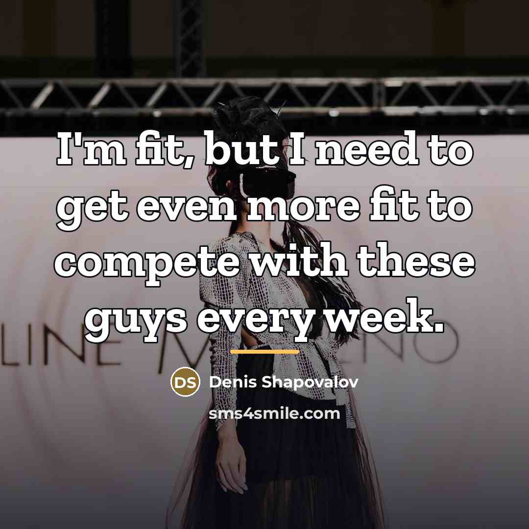 “I'm fit, but I need to get even more fit…” quote by Denis Shapovalov