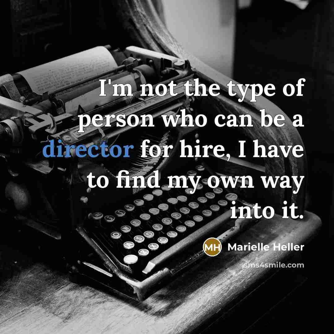 “I'm not the type of person who can be a…” quote by Marielle Heller