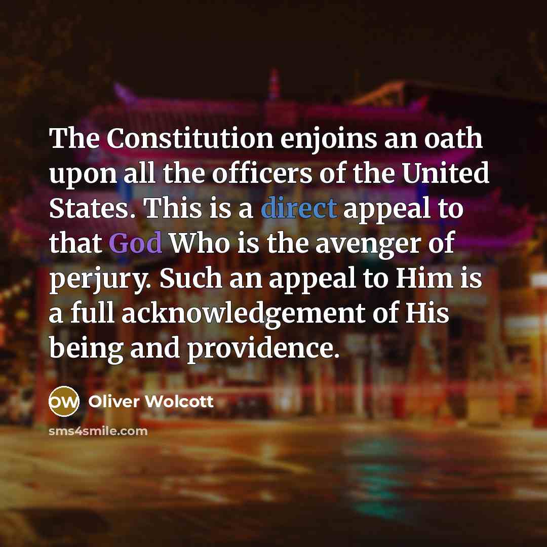 “The Constitution enjoins an oath upon all the officers of…” quote by Oliver Wolcott