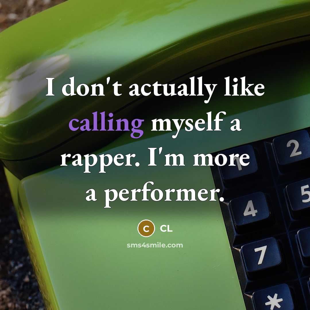 “I don't actually like calling myself a rapper. I'm more a performer.” quote by CL