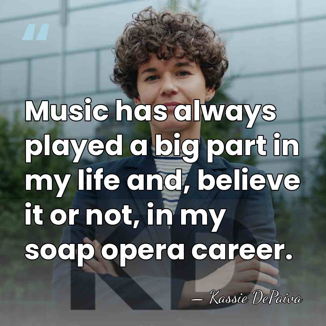 Music has always played a big part in my life and, believe&hellip; - Kassie DePaiva