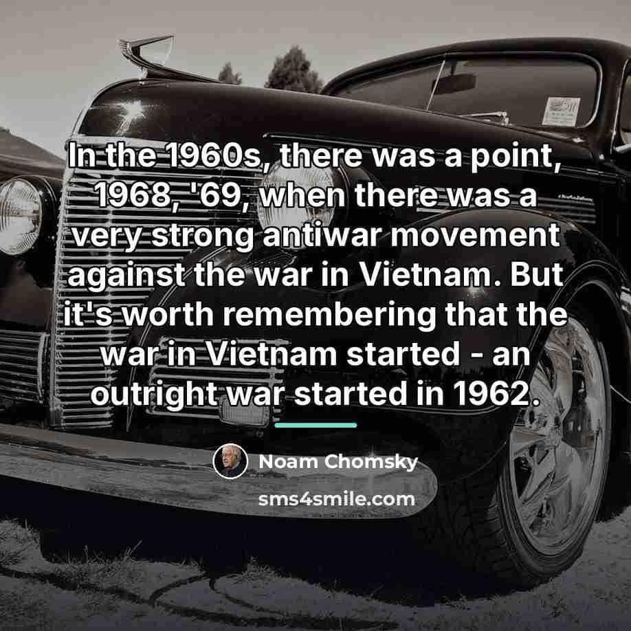 “In the 1960s, there was a point, 1968, '69, when…” quote by Noam Chomsky