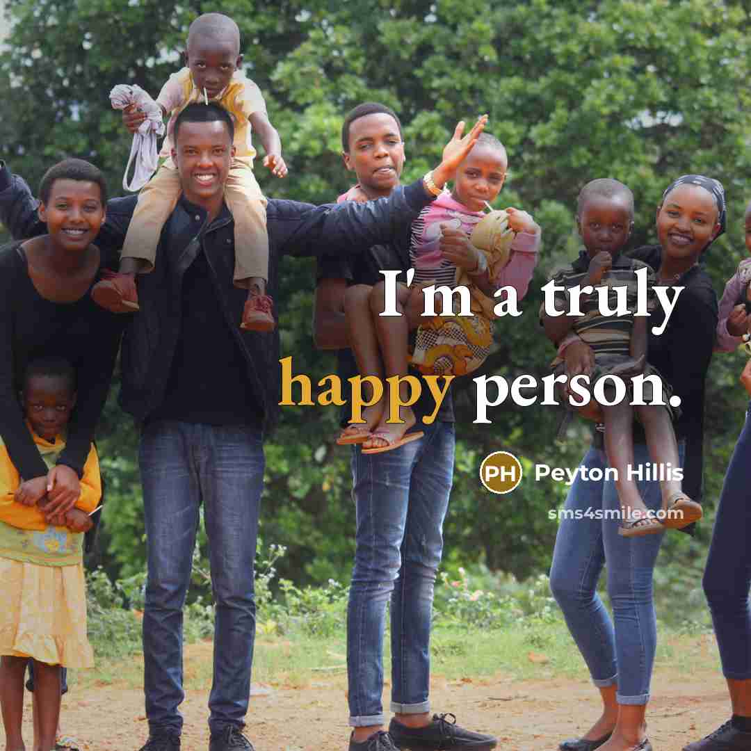 “I'm a truly happy person.” quote by Peyton Hillis