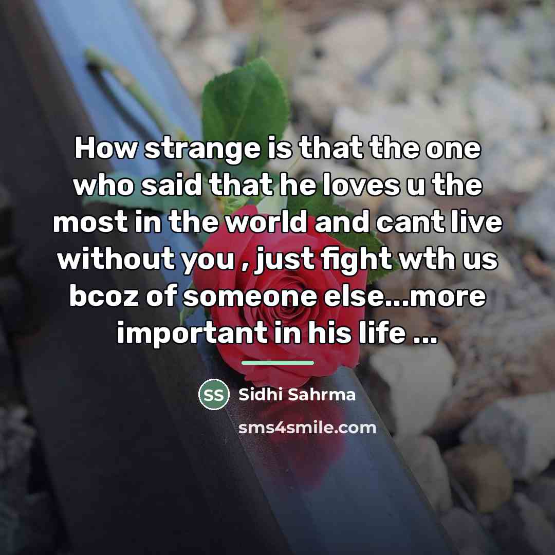 “How strange is that the one who said that he…” quote by Sidhi Sahrma