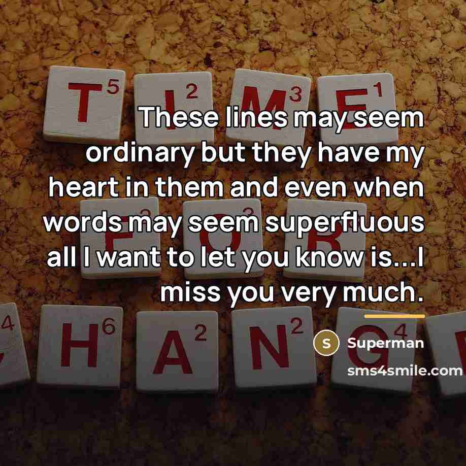 “These lines may seem ordinary but they have my heart…” quote by Superman