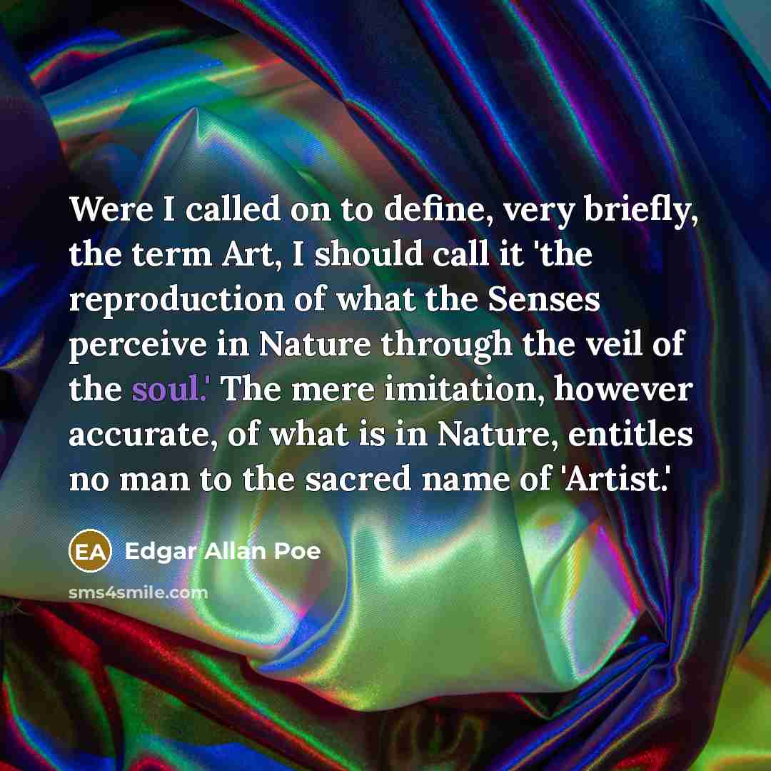 “Were I called on to define, very briefly, the term…” quote by Edgar Allan Poe