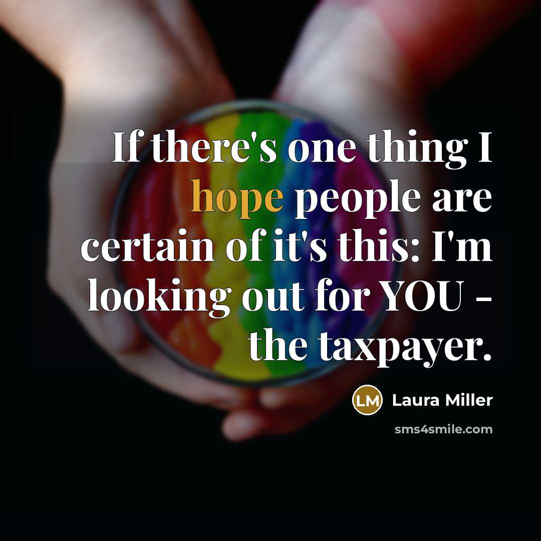 “If there's one thing I hope people are certain of…” quote by Laura Miller