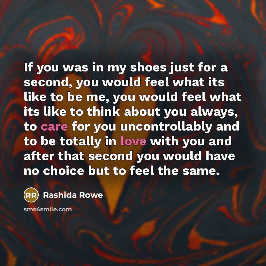 “If you was in my shoes just for a second,…” quote by Rashida Rowe