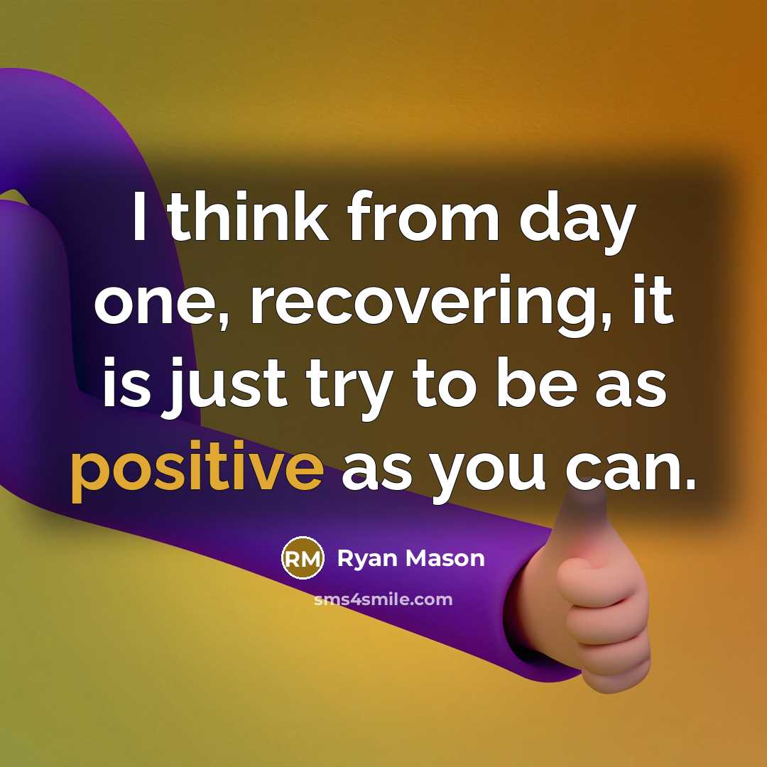 “I think from day one, recovering, it is just try…” quote by Ryan Mason
