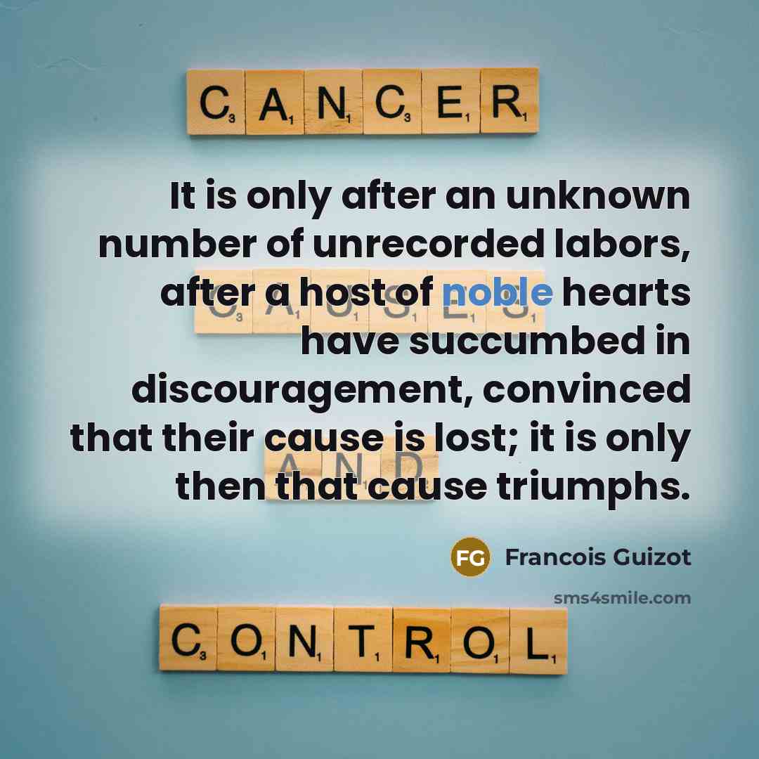 “It is only after an unknown number of unrecorded labors,…” quote by Francois Guizot