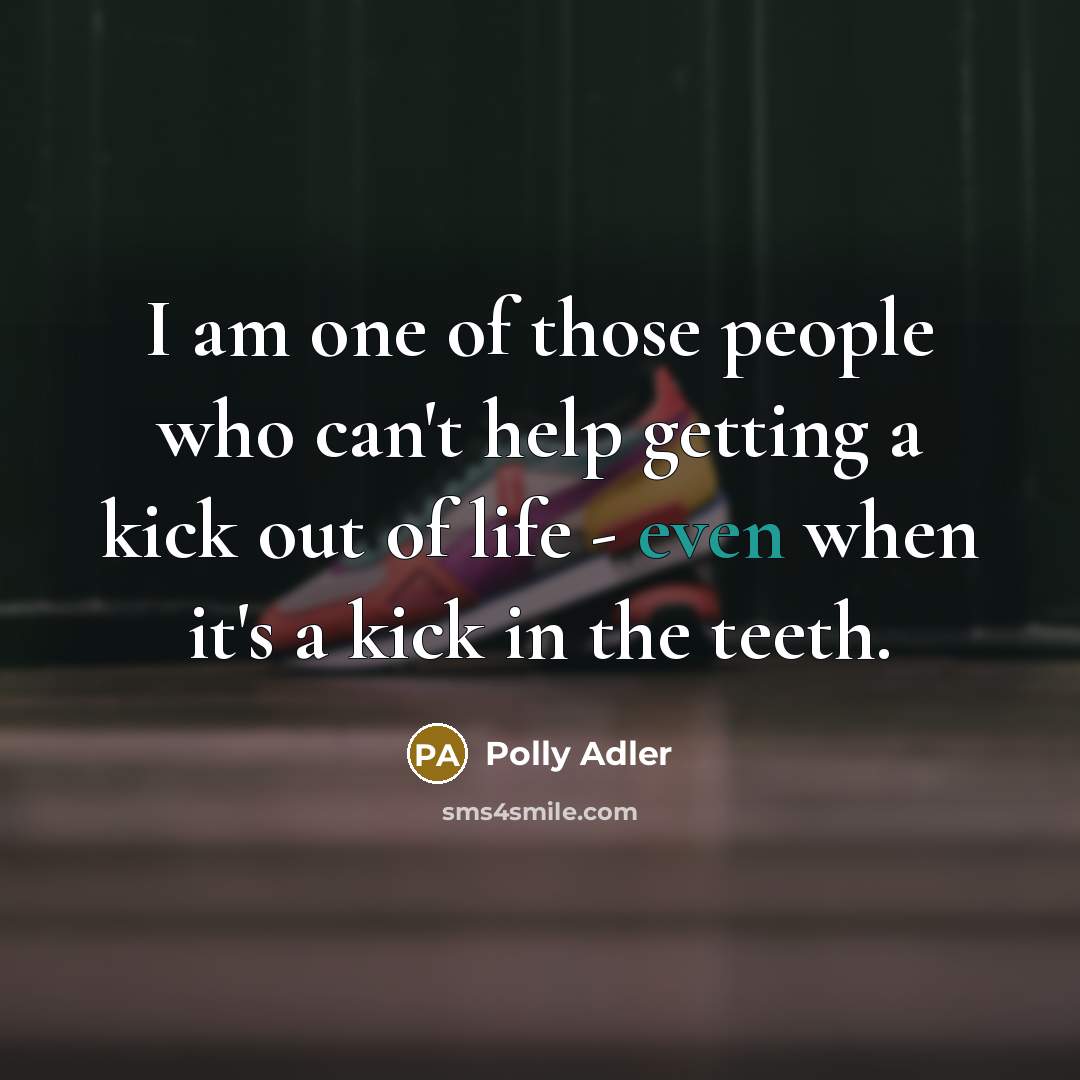 “I am one of those people who can't help getting…” quote by Polly Adler