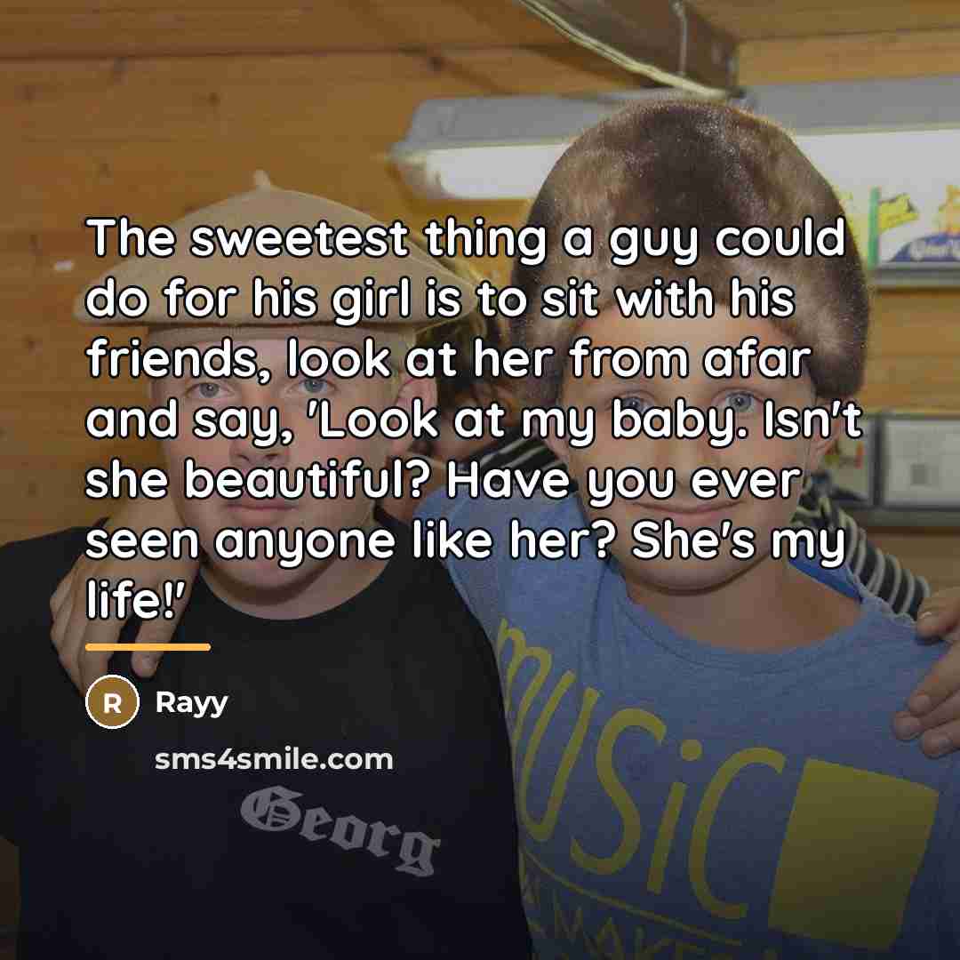 “The sweetest thing a guy could do for his girl…” quote by Rayy