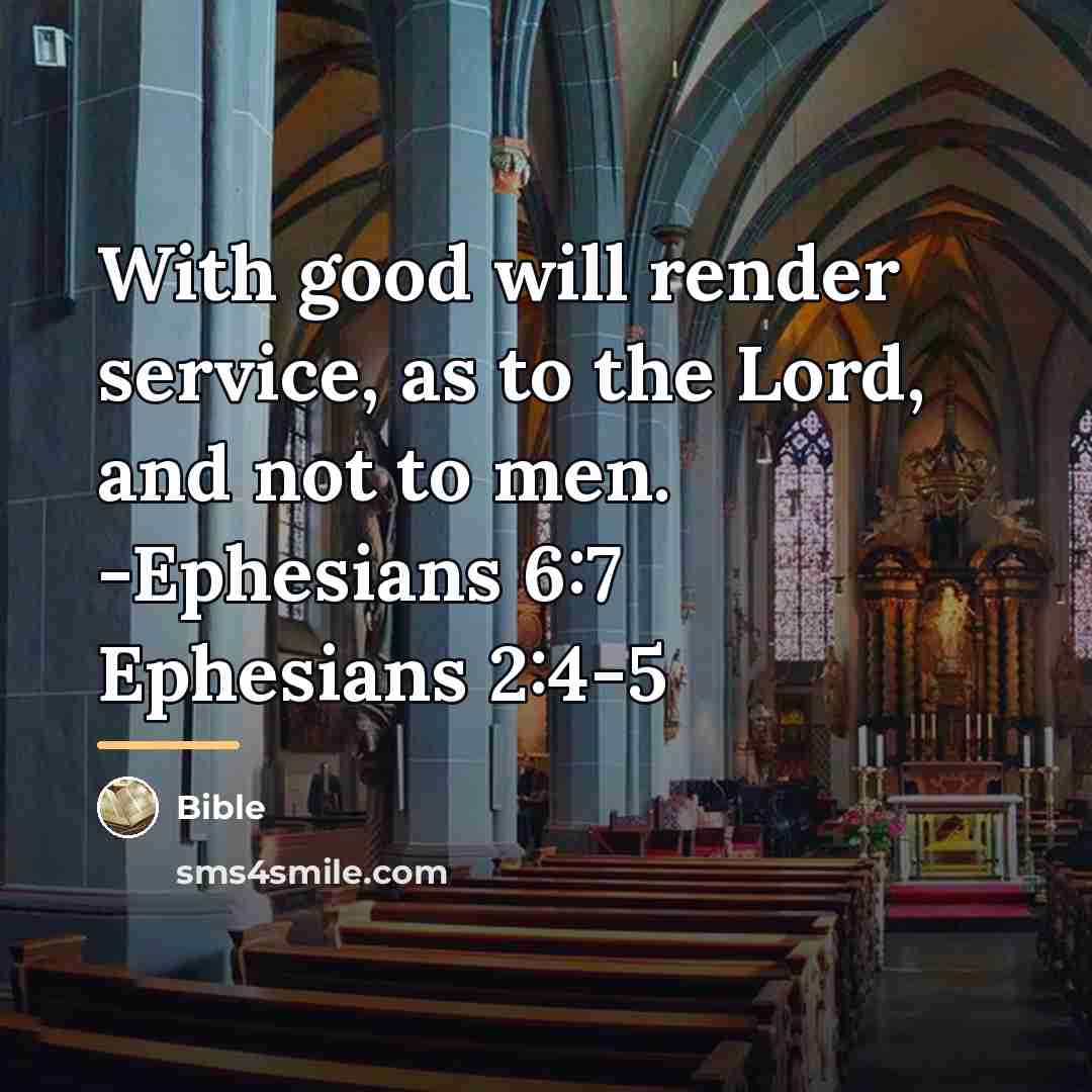 “With good will render service, as to the Lord, and…” quote by Bible
