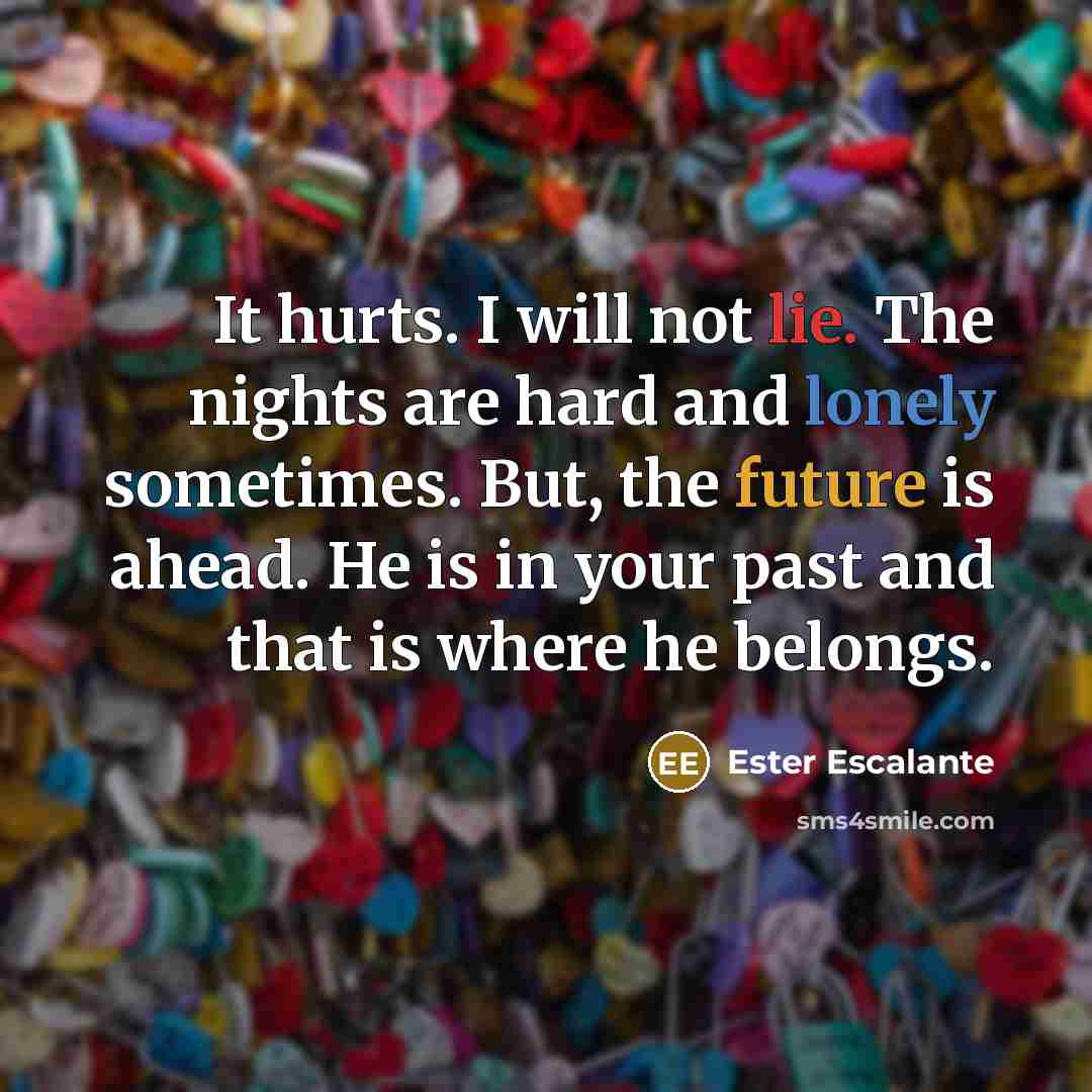 “It hurts. I will not lie. The nights are hard…” quote by Ester Escalante