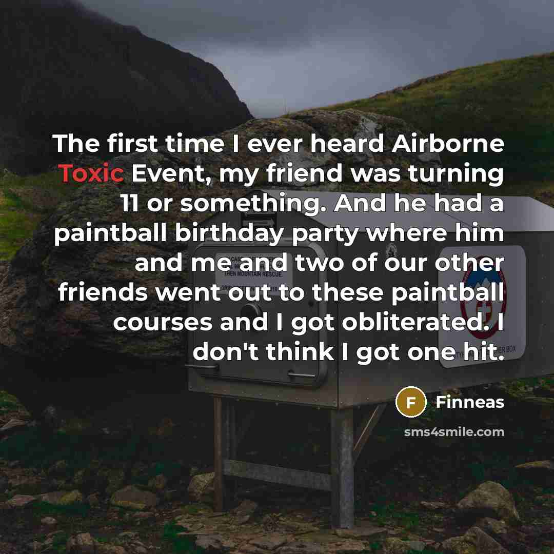 “The first time I ever heard Airborne Toxic Event, my…” quote by Finneas