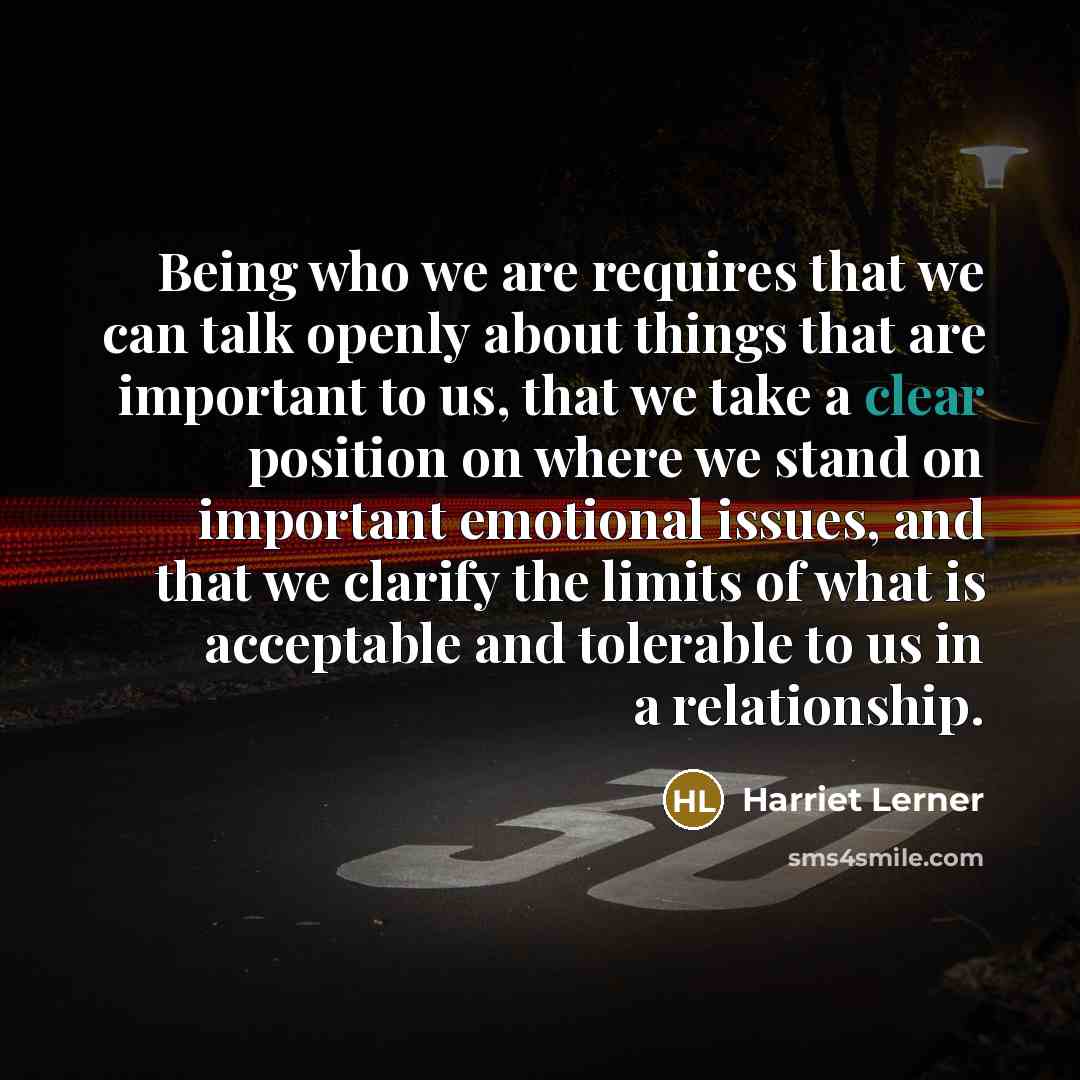“Being who we are requires that we can talk openly…” quote by Harriet Lerner