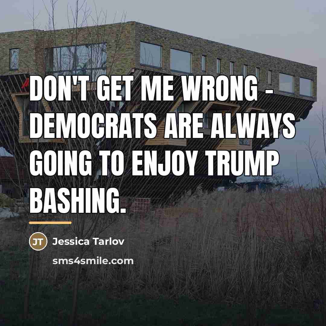 “Don't get me wrong - Democrats are always going to…” quote by Jessica Tarlov