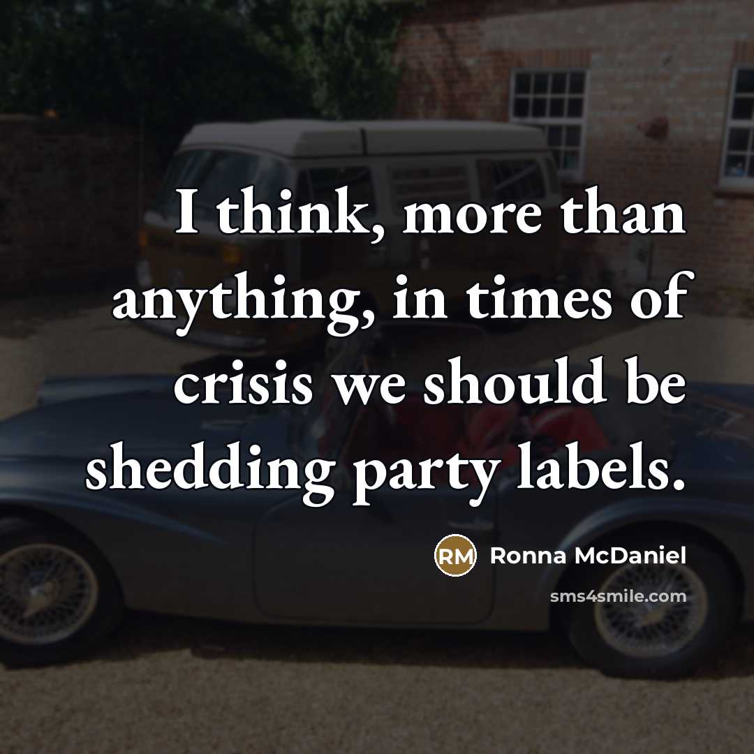 “I think, more than anything, in times of crisis we…” quote by Ronna McDaniel