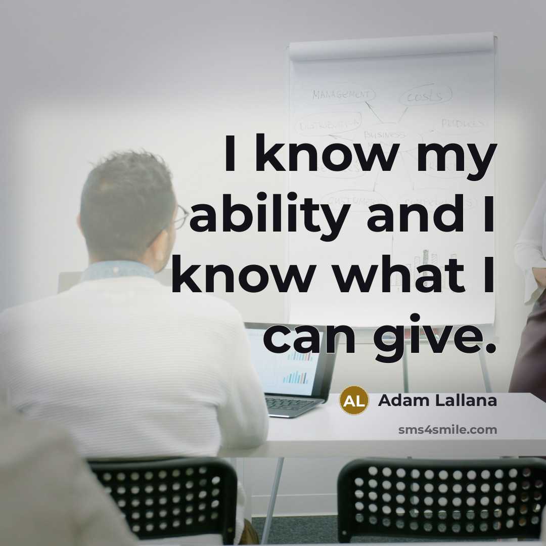 “I know my ability and I know what I can…” quote by Adam Lallana