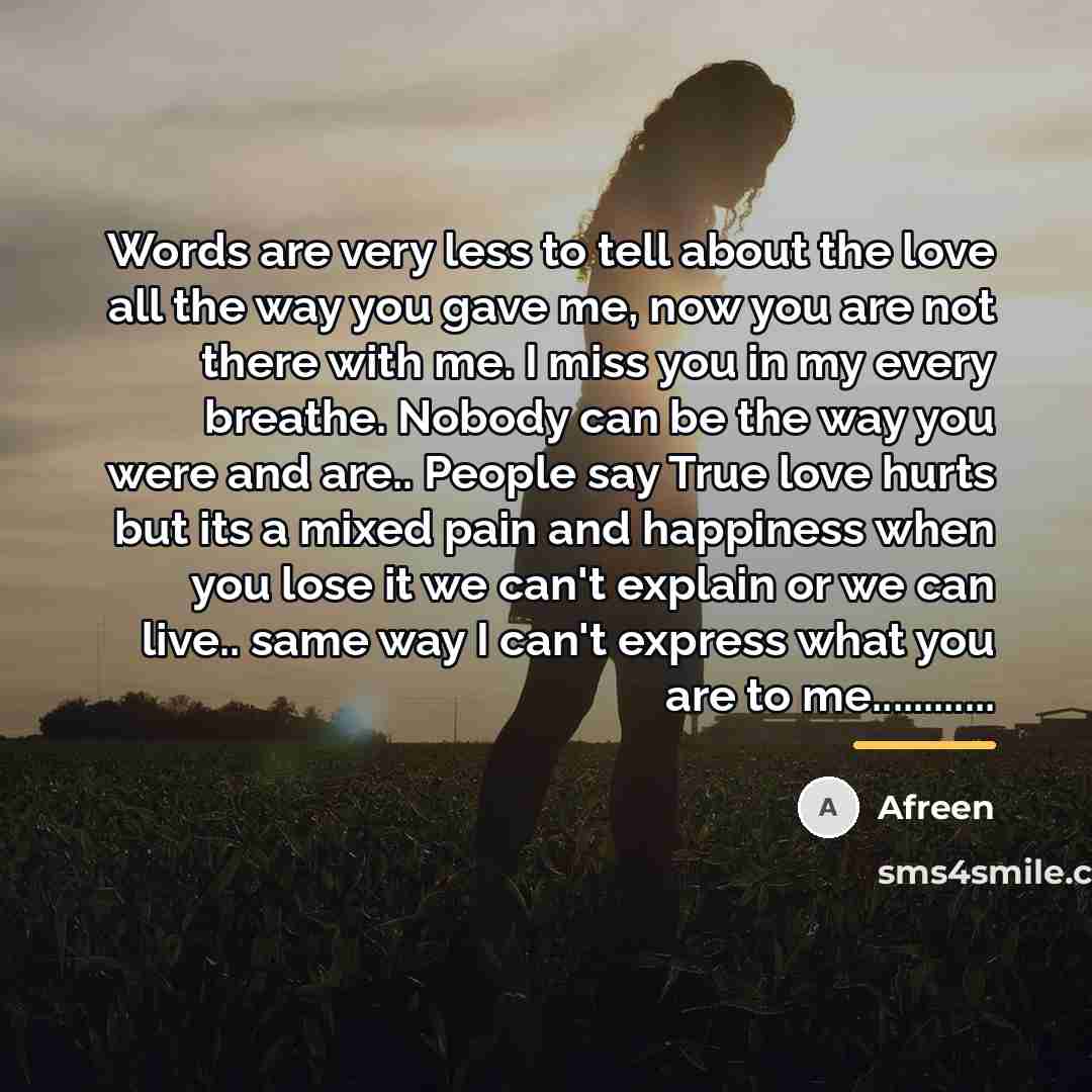 “Words are very less to tell about the love all…” quote by Afreen
