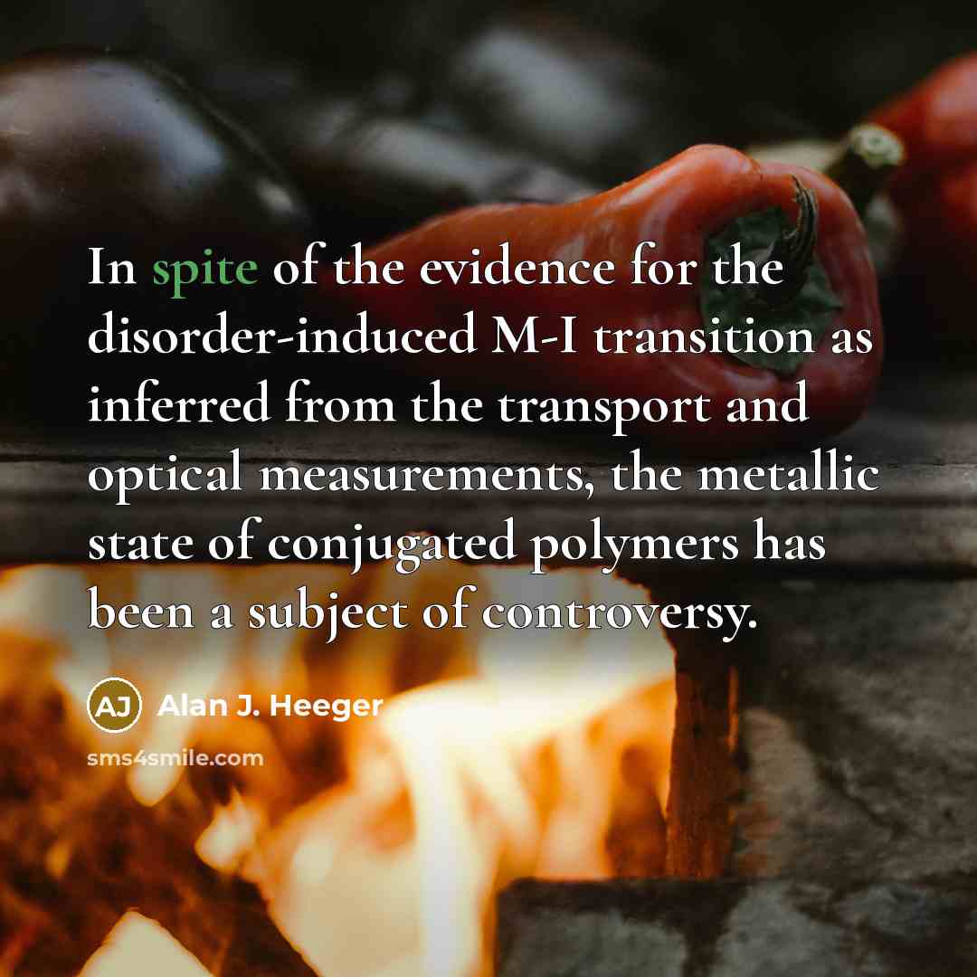 “In spite of the evidence for the disorder-induced M-I transition…” quote by Alan J. Heeger