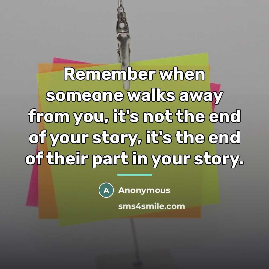 “Remember when someone walks away from you, it's not the…” quote by Anonymous