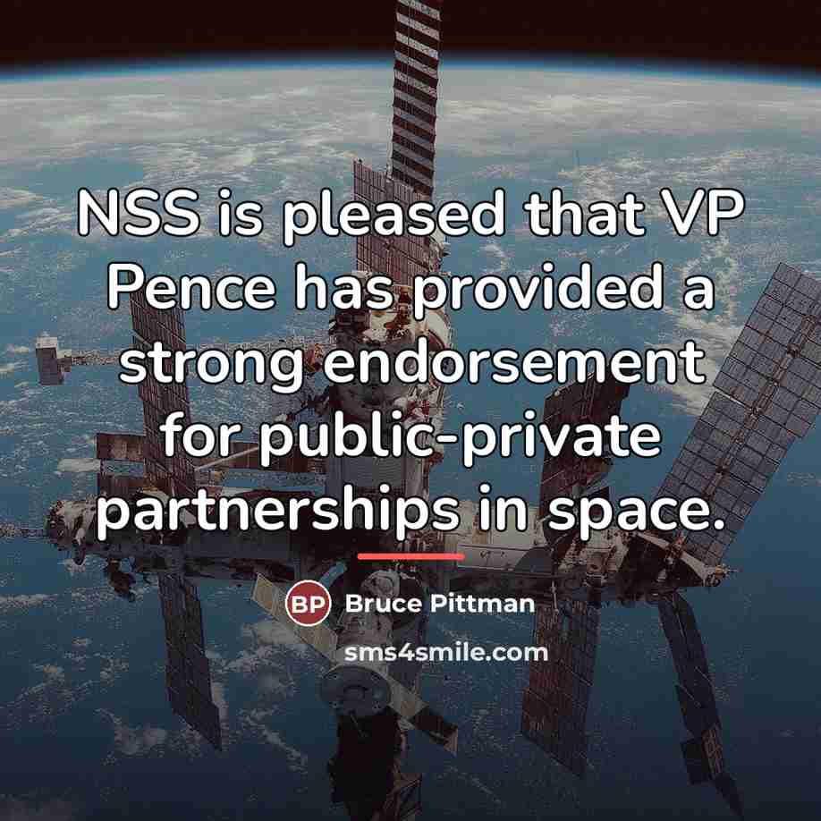 “NSS is pleased that VP Pence has provided a strong…” quote by Bruce Pittman