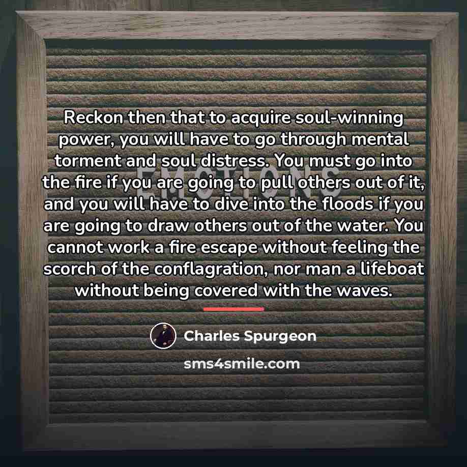 “Reckon then that to acquire soul-winning power, you will have…” quote by Charles Spurgeon