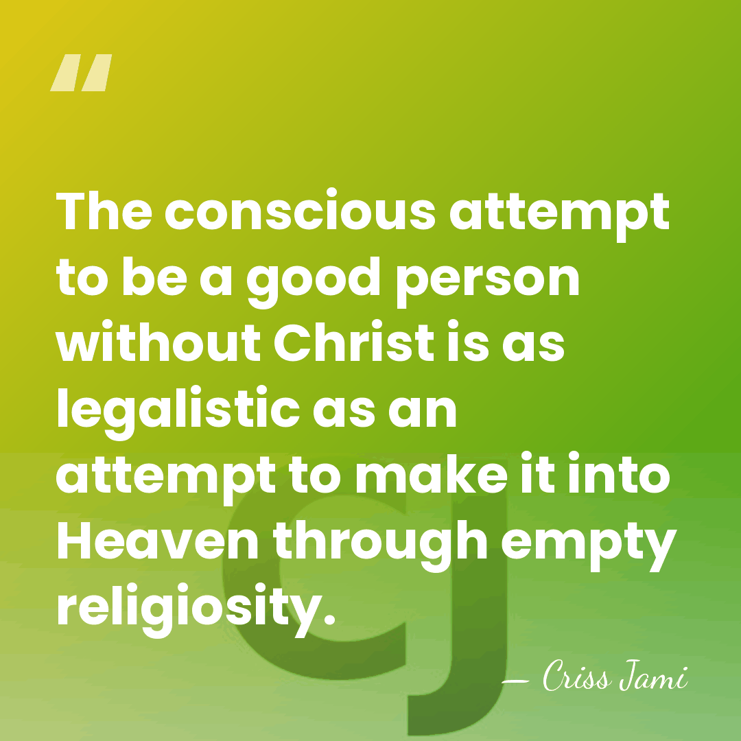 The conscious attempt to be a good person without Christ is as&hellip; - Criss Jami
