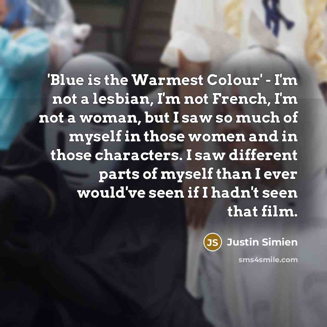 “'Blue is the Warmest Colour' - I'm not a lesbian,…” quote by Justin Simien