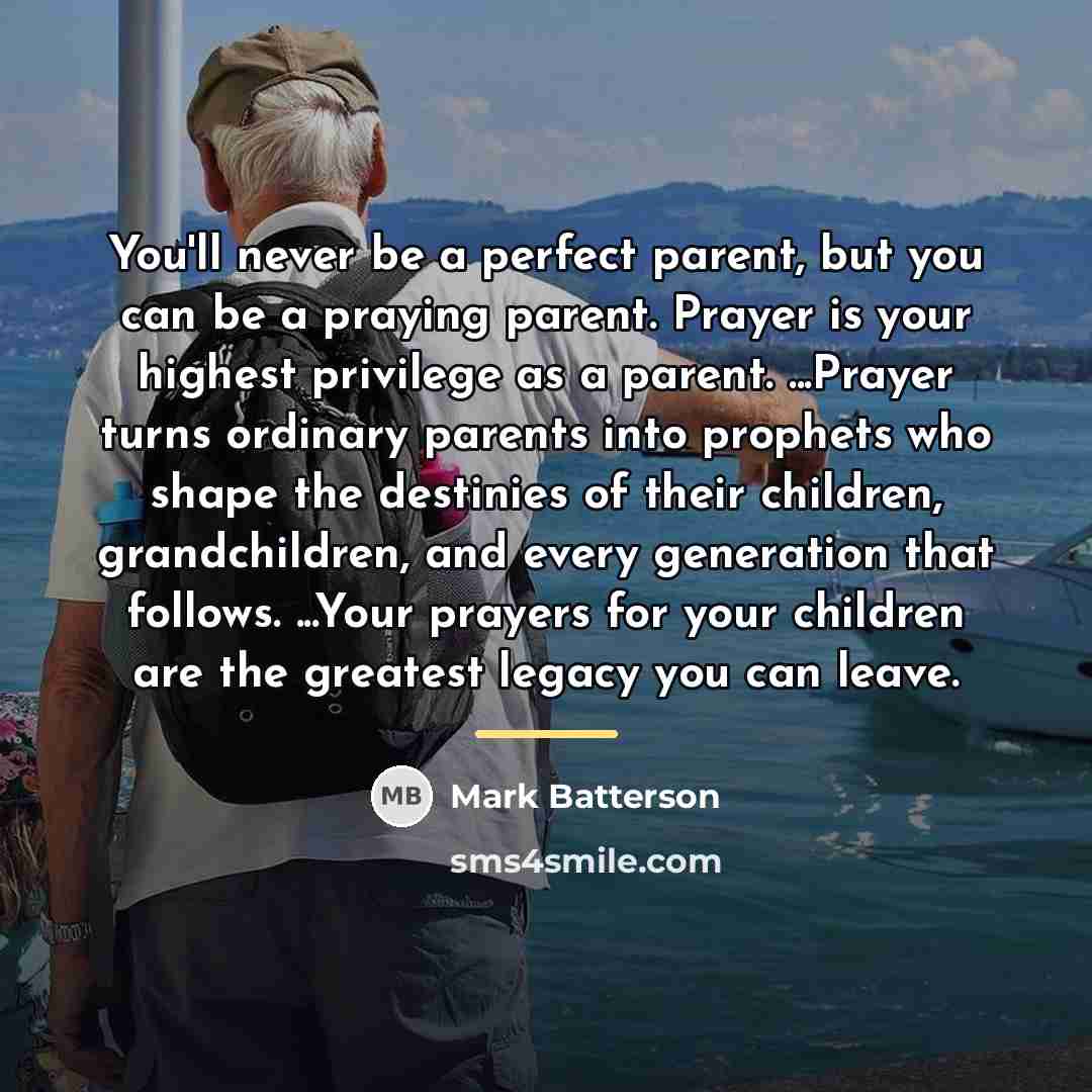 “You'll never be a perfect parent, but you can be…” quote by Mark Batterson