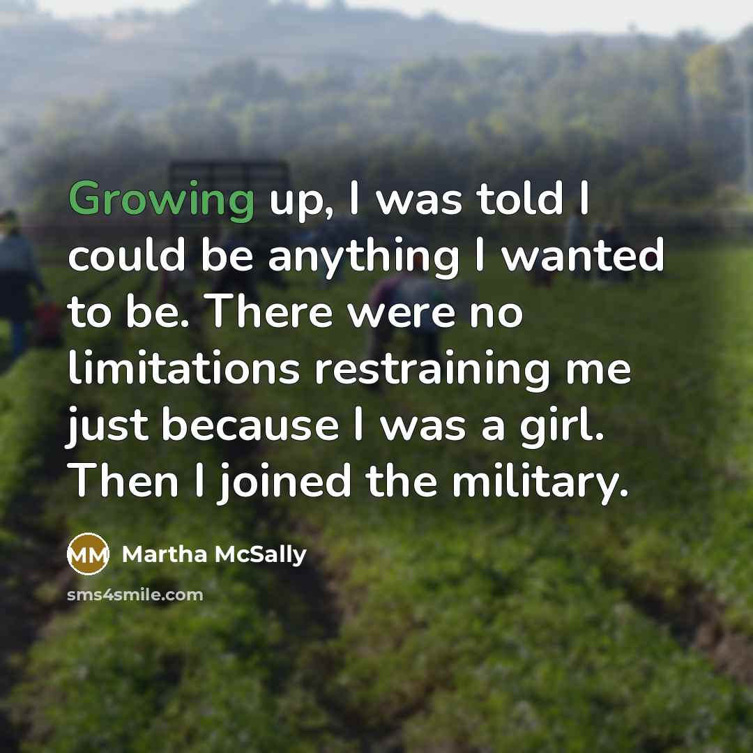 “Growing up, I was told I could be anything I…” quote by Martha McSally