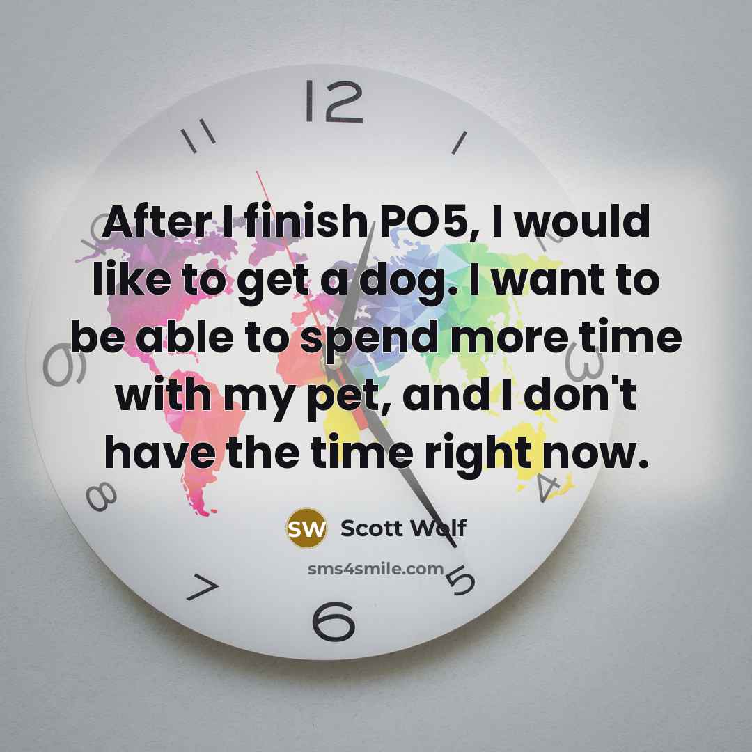 “After I finish PO5, I would like to get a…” quote by Scott Wolf