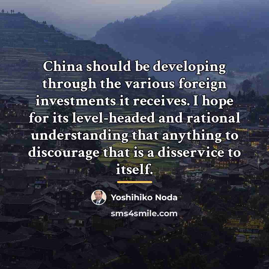 “China should be developing through the various foreign investments it…” quote by Yoshihiko Noda