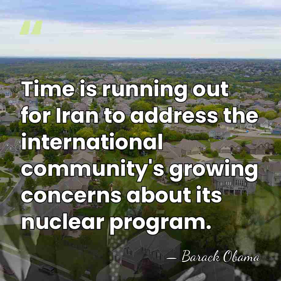 Time is running out for Iran to address the international community's growing&hellip; - Barack Obama