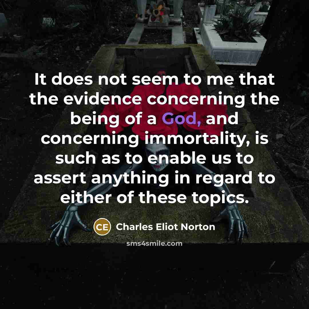 “It does not seem to me that the evidence concerning…” quote by Charles Eliot Norton