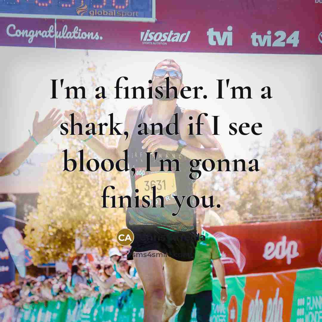 “I'm a finisher. I'm a shark, and if I see…” quote by Chris Arreola