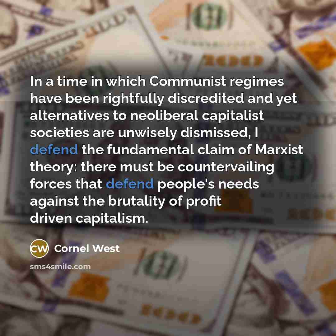 “In a time in which Communist regimes have been rightfully…” quote by Cornel West
