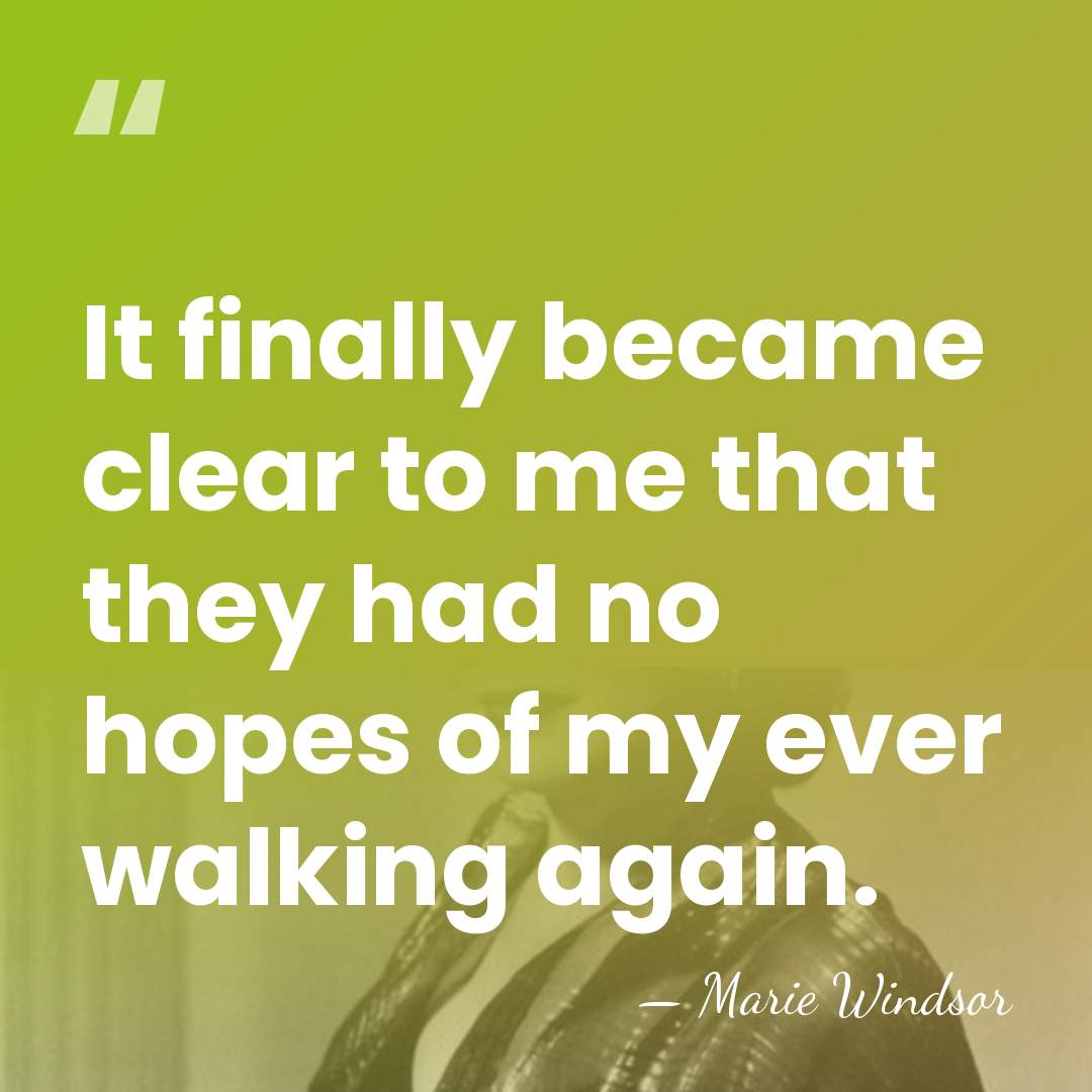 It finally became clear to me that they had no hopes of&hellip; - Marie Windsor