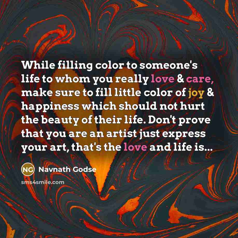“While filling color to someone's life to whom you really…” quote by Navnath Godse
