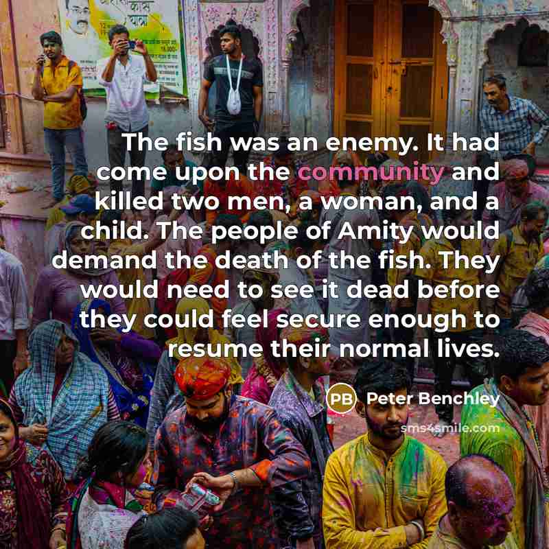 “The fish was an enemy. It had come upon the…” quote by Peter Benchley
