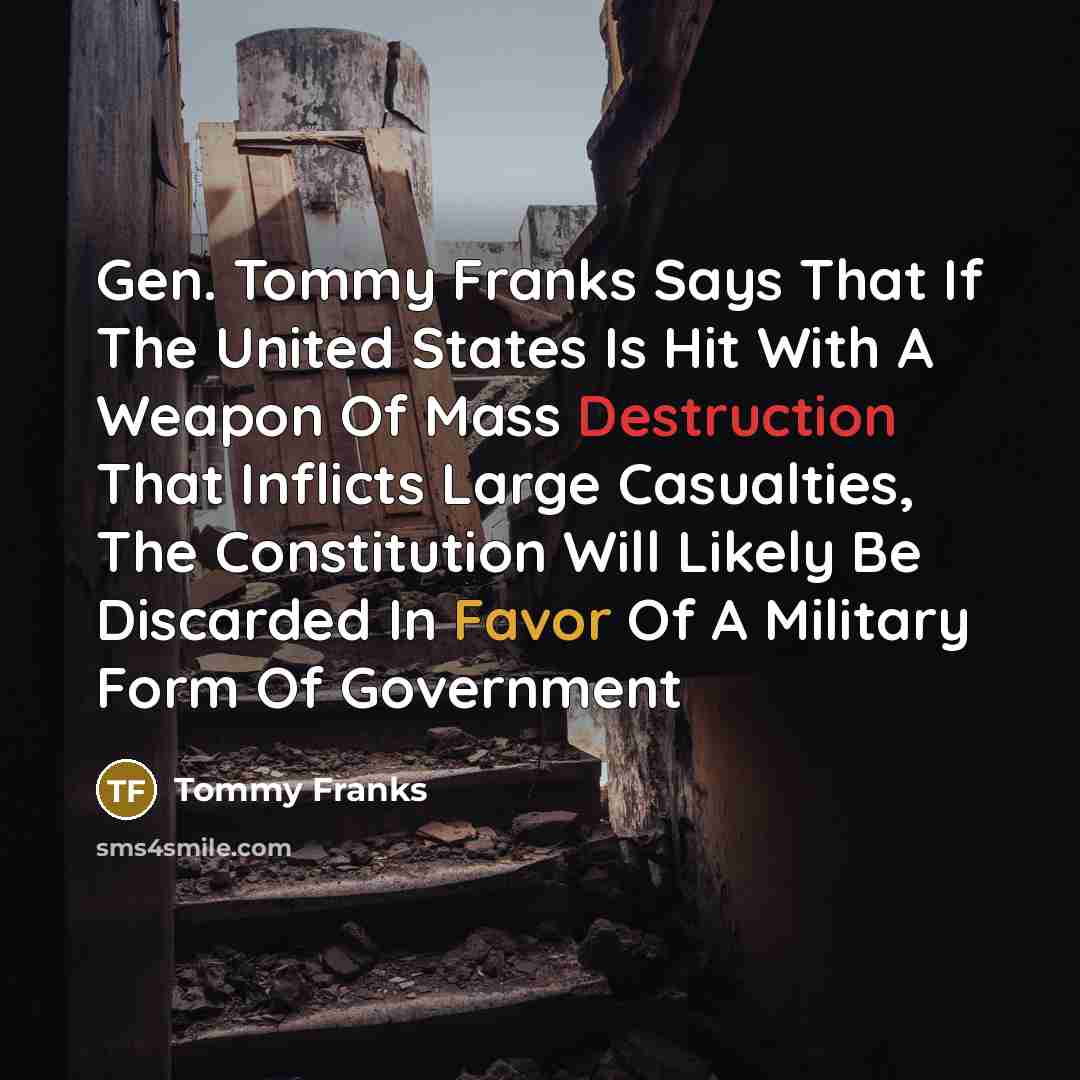“Gen. Tommy Franks Says That If The United States Is…” quote by Tommy Franks