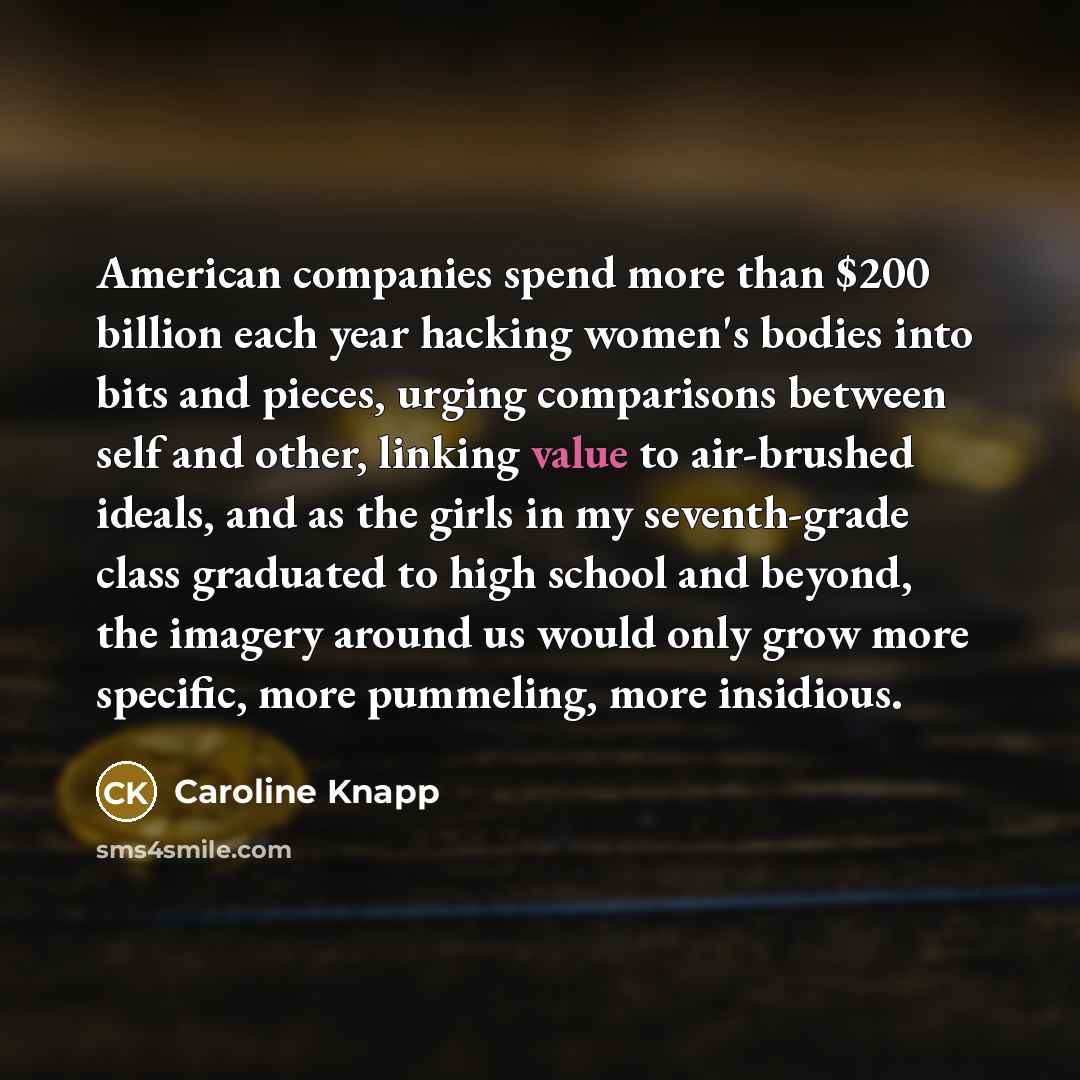 “American companies spend more than $200 billion each year hacking…” quote by Caroline Knapp
